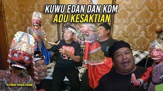 SAAT KUWU EDAN ADU KESAKTIAN NGADALANG DENGAN KDM