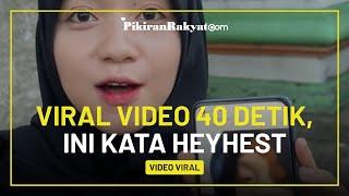 Klarifikasi Seleb TikTok Heyhest Imbas Video Viral 40 Detik Sempat Diburu Netizen Karena Mirip?