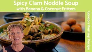 Gordon Ramsays Spicy Clam Noodle Soup Recipe - Delicious & Easy to Make