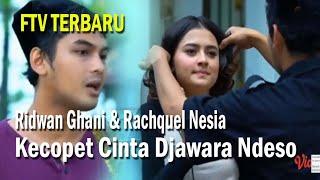 FTV Lucu Romantis Copet Cantik Kecopet Cinta DJawara Ndeso  - Ridwan Ghani & Rachquel Nesia