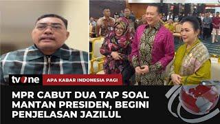 Jazilul Ketiga Mantan Presiden Telah Sangat Berjasa Bagi Bangsa dan Negara  AKIP tvOne