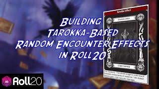 Building Tarokka-Based Random Encounter Effects in Roll20