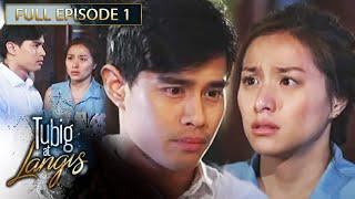 Full Episode 1  Tubig At Langis