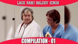 Lagey Raho Dr. Baldev Singh -  Compilation 01 - Funny Comedy Video - Comedy One