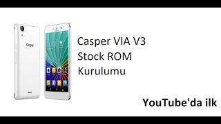 Casper Via V3 Stock ROM Yükleme