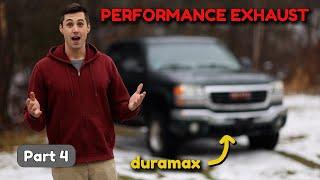 Installing a 4 Performance Exhaust on my Duramax Project Truck Duramax Part 4