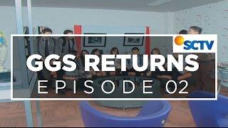 GGS Returns - Episode 02