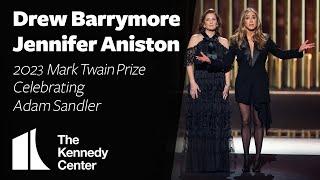Drew Barrymore and Jennifer Aniston on Adam Sandler  Mark Twain Prize