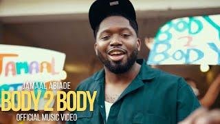 Jamaal Abiade - BODY 2 BODY Official Video