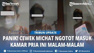 Video Viral Wanita Ngotot Masuk Kamar Pria Malam malam Penghuni Merasa Tidak Memesan Melalui MiChat