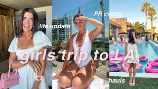 a girls trip to LA vlog life update hauls events