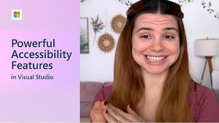 Inclusive Coding Unlocked Visual Studios Powerful Accessibility Features