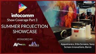 Explore InfoComm 2024 - Part 3 Appotronics Elite Screens Sony Screen Innovations Barco