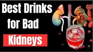 7  Best Drinks If You Have Bad Kidneys