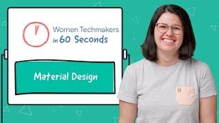 Material Design in 60 seconds