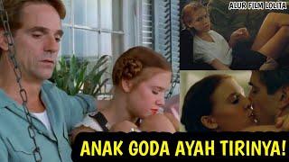 CINTA TERLARANG AYAH DAN ANAK TIRI  ALUR FILM LOLITA 1997