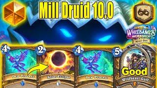 NEW Mill Druid 10.0 Deck Burns Opponents Decks At Whizbangs Workshop Mini-Set  Hearthstone