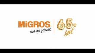 65 Yıldır Sadece Bir Market Değil Migros