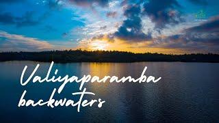 Valiyaparamba - Kasargods Magical Backwaters  Keralas Hidden Paradise