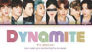 Karaoke Ver. BTS Dynamite 8 Members Ver. Color Coded Lyrics HanRomEng You as member