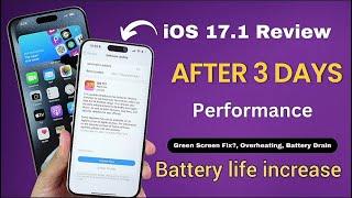 ios 17.1 update  greenscreen issue in iphone  ios 17.1 review