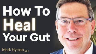 How To STAY HEALTHY Until Your 105+ FIX YOUR GUT  Todd LePine & Mark Hyman