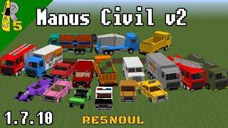 Minecraft - Manus Civil v2 1.7.10 Flans - RE5NOUL