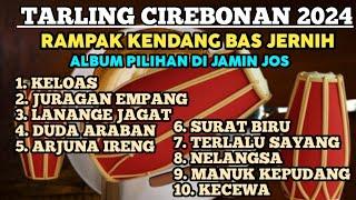 RAMPAK KENDANG KOPLO  TARLING CIREBONAN TERHITS 2024  TARLING CIREBONAN TERBARU FULL ALBUM 2024