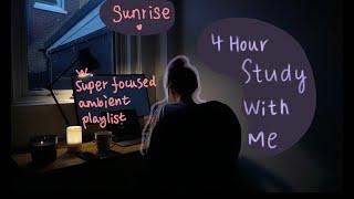 Super Focused Playlist  4 Hours Study With Me During Sunrise 4515 Pomodoro