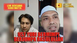 TERBARU 2023 Ust Muhammad Yuri bermimpi berjumpa Rasulullah saat di lockdown 6 bulan di India LIVE