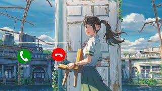 Suzume No Tojimari Ringtone   Download Link  