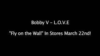 Bobby V Premieres New Song L.O.V.E.