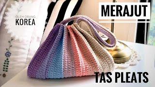 Eng Sub Merajut Tas Pleats  Membuat Tas Pleats  Tutorial Rajut  Crochet