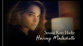 Sesaat Kau Hadir - Harvey Malaihollo with lyrics