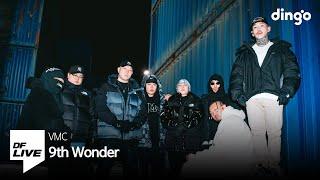 VMC - 9th Wonder  DF LIVE 딥플로우 넉살 던밀스 우탄 오디 로스 화지 큐엠 이로한