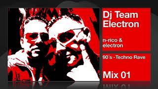 90‘s - Techno Rave Mix 01 - Dj Team Electron