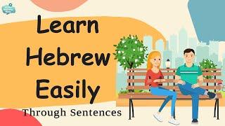 Learn Hebrew Vocabulary Easily  Learning Essential Hebrew through Sentences With Pronunciation