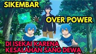 MC Di isekai Bertemu Dengan Si Kembar Yang Over Power