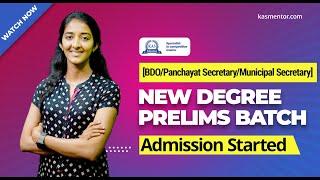 New Degree Prelims batch for BDO Panchayat Secretary Municipal Secretary