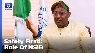 Safety First Examining NSIBs Role in Nigerias Transport Sector With Capt Alex Baden  Newsnight