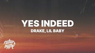 Drake & Lil Baby - Yes Indeed Lyrics