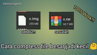 Cara mengkompres ukuran file yang besar menjadi kecil - RAR