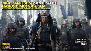 Asli Film Ini Keren Kisah Haru Para Samurai • Alur Cerita Film
