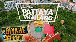 Biyahe ni Drew Boundless Beauty of Pattaya Thailand Full episode