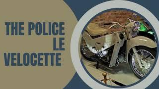 THE POLICE LE VELOCETTE