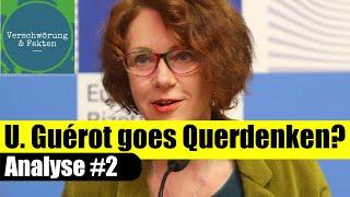 Prof. Ulrike Guérots Corona-Aussöhnungspapier in der Kritik. Guérot goes Querdenken  Teil 2