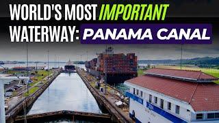 Why Panama Canal is Important?