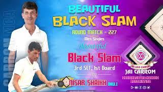 Carrom  Beautiful Black Slam By Nisar Shaikh Dhule - RM  227