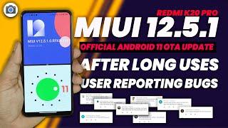 REDMI K20 PRO AFTER MIUI 12.5.1 UPDATE - USERS REPORTING BUGS  DONT UPDATE MIUI 12.5  HOW TO FIX