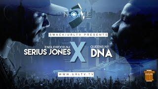 SERIUS JONES VS DNA SMACK URL RAP BATTLE  URLTV